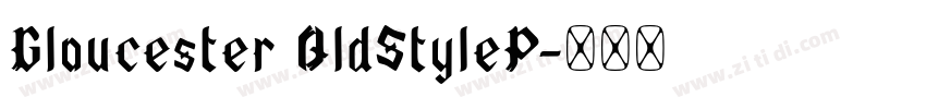Gloucester OldStyleP字体转换